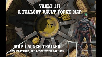 "vault 177" forge map LAUNCH TRAILER