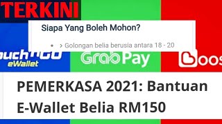 CARA2 MEMOHON BANTUAN PEMERKASA 2021 E-WALLET BELIA 18-20 TAHUN SEBANYAK RM150..SILA MOHON SEKARANG!