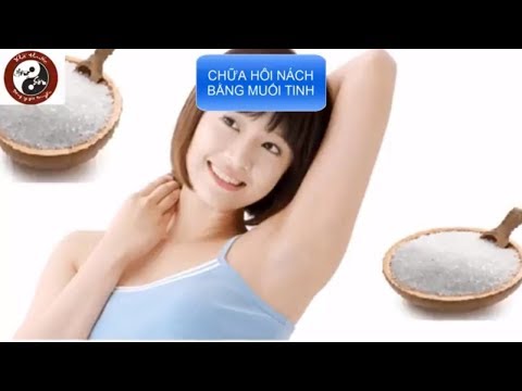 Chữa hôi nách - Cách chữa hôi nách bằng muối tinh đơn giản tại nhà