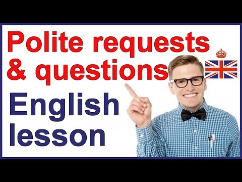 شائستہ درخواستیں اور سوالات | انگریزی بول چال