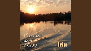 Video thumbnail of "Iria - Was würde die Liebe jetzt tun"