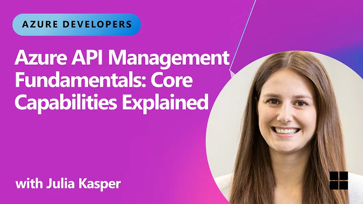 Azure API Management Fundamentals: Core Capabilities Explained