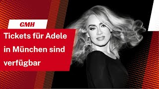 Tickets für Adele in München sind verfügbar