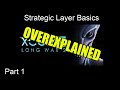 XCOM Long War 2 Strategic Basics Overexplained ~ Part 1