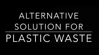 Pyrolisis of Plastic Bags