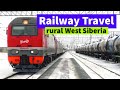 Rural West Siberia. Traveling the Trans-Siberian Railway E01