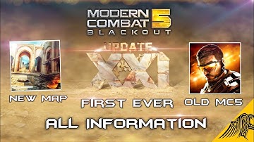 "Modern Combat 5"NewUpdate "XXI", Update 21,New Map,Old MC5,Desert, Everything Explained