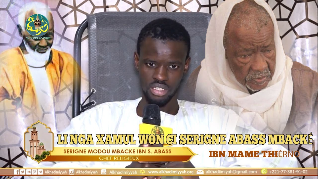 Li nga Xamul Won ci Serigne Abass Mbacké mom Borom Daroul Mouhty