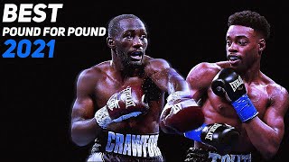 Best Pound For Pound Fighters 2021