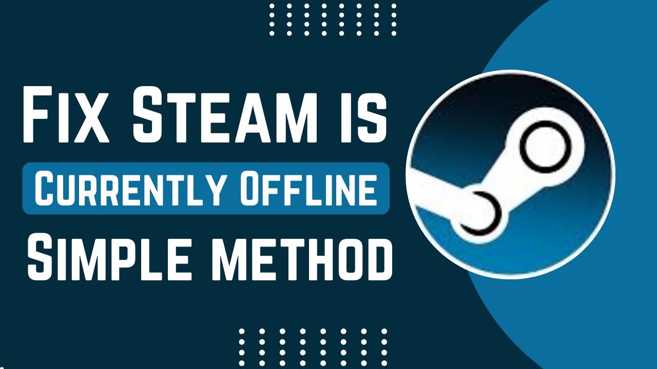 Steam Server Offline In How To Fix Steam Is Currently In Offline Mode - YouTube