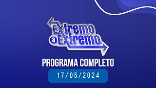 EN VIVO: De Extremo a Extremo 🎤 17/05/2024