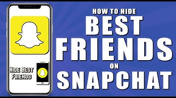 How to hide best friends on snapchat (2024)