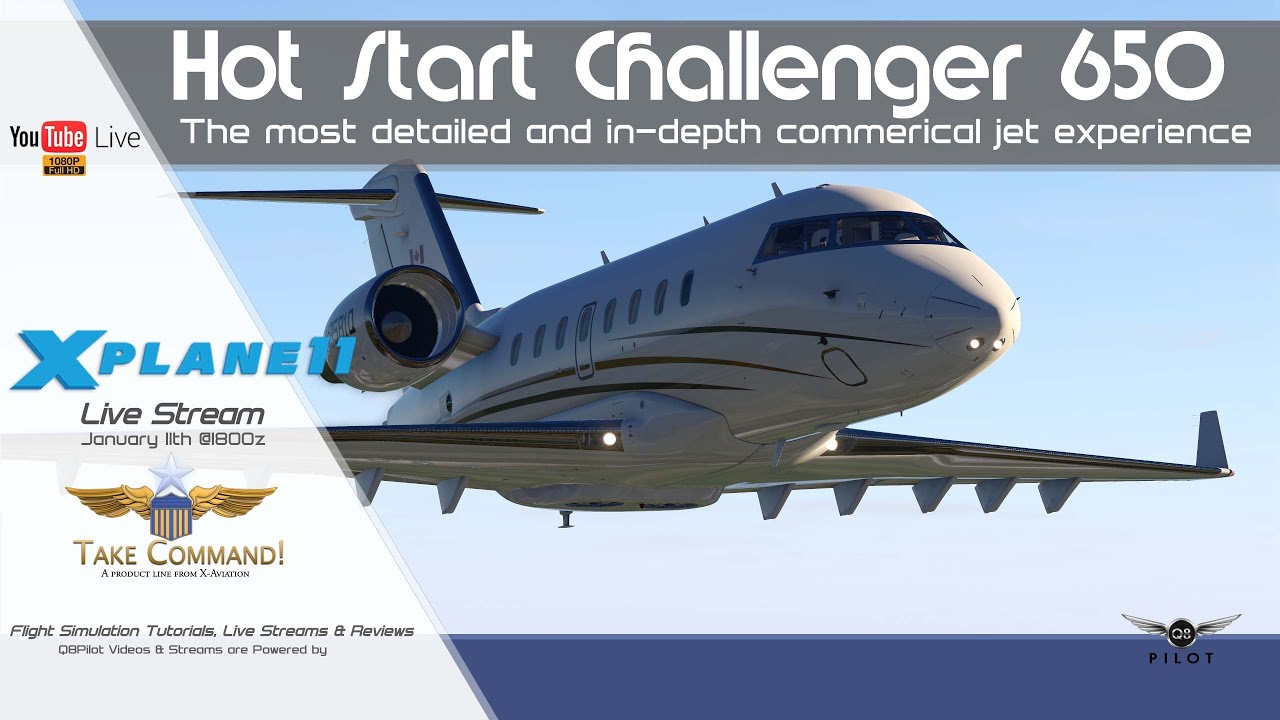 Hot Start CL650 First Look and Review XPlane 11 YouTube