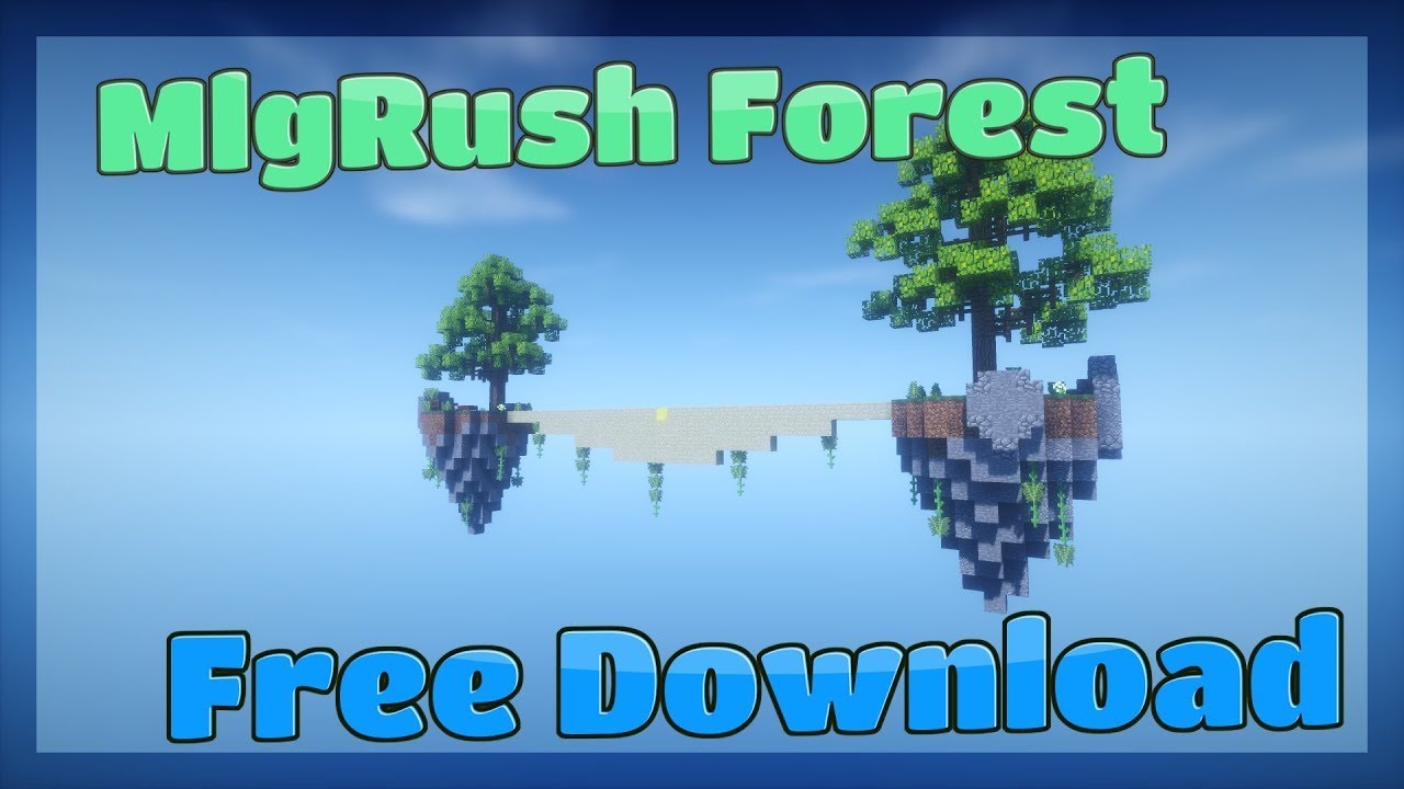 MlgRush Forest - FREE DOWNLOAD [Map Bundle Forest]