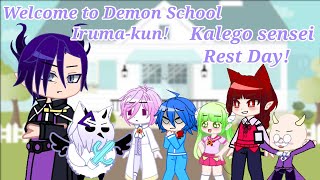 Welcome to Demon School Iruma-kun! Kalego Sensei Rest Day! [gacha club]