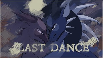 Last Dance || Darkstalker and Clearsight MAP [BACKUPS OPEN]