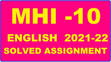 MHI 10 Solved Assignment 2021-22 in ENGLISH,  Whatsapp For Pdf  9992290905.