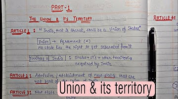 Articles1-4(Part1)Union and its territory ||Handwritten Notes|| Lec.10||Indian Polity||An Aspirant !