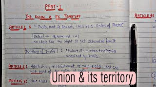 Articles1-4(Part1)Union and its territory ||Handwritten Notes|| Lec.10||Indian Polity||An Aspirant !