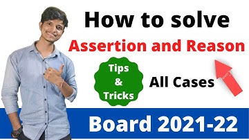 How to solve assertion reason type questions class 10
