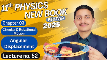 Angular Displacement | Class 11 Physics Chapter 3 (New Book)