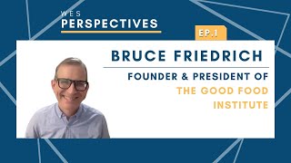 Bruce Friedrich, President of The Good Food Institute | WES 2024 Perspectives 1