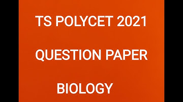 TS POLYCET 2021 SOLVED PAPER BIOLOGY