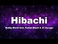 Roddy Ricch  - Hibachi feat  Kodak Black & 21 Savage (Official Lyrics)