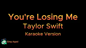 Taylor Swift - You're Losing Me (Karaoke Version)#SingAgad#You'relosingmekaraoke#KaraokeVersion