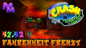 Crash Bandicoot: The Wrath of Cortex - Fahrenheit Frenzy - 47.42