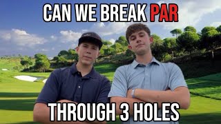 Can We Break Par Through 3 Holes