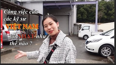 Kỹ sư tại Nhật - Công việc của kỹ sư cơ khí tại Nhật như thế nào?
