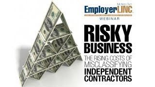 Famous RISKY BUSINESS — The rising costs of misclassifying independent contractors Net Worth