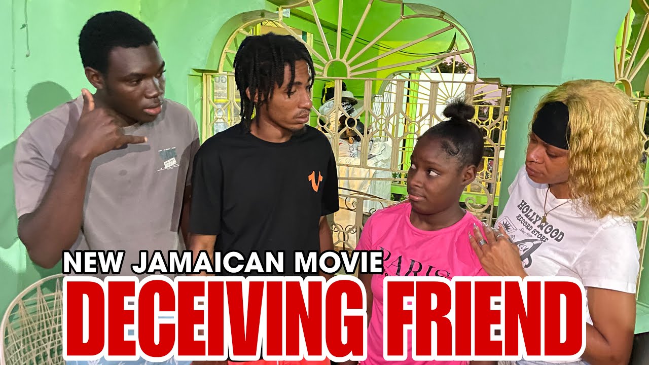 DECEIVING FRIEND NEW JAMAICAN MOVIE  || THUGA TV