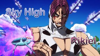 Rikiel - Sky High (JJBA Musical Leitmotif/AMV)