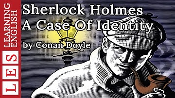 Learn English Through Story ★ Subtitle : Sherlock Holmes A Case Of Identity ( Level 1 )