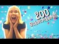 200 SUBSCRIBERS!!!