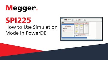 Megger SPI225: How to Use Simulation Mode in PowerDB