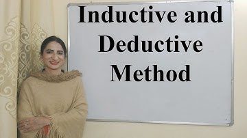 Inductive and Deductive Method