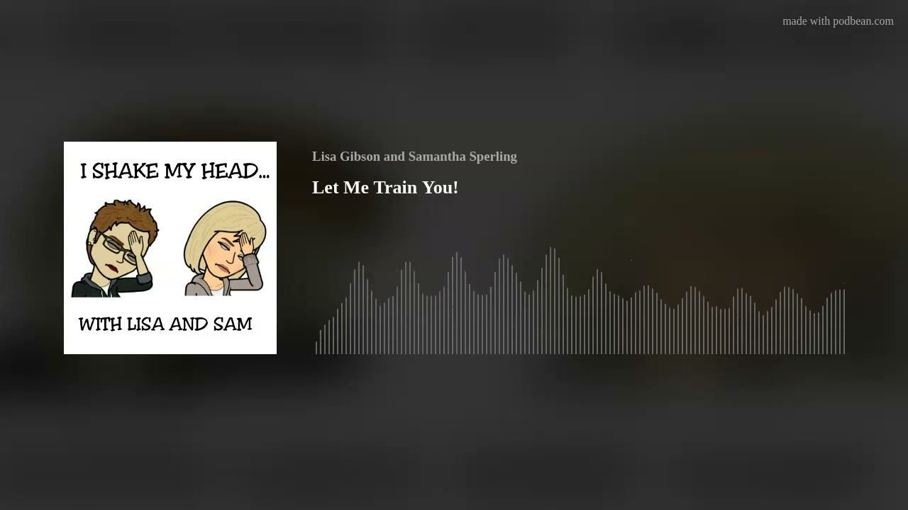 Let Me Train You!
