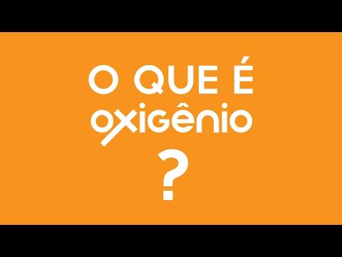 Vídeo: O Que é Oxigênio