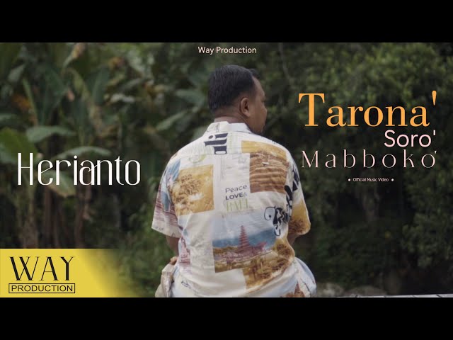 Herianto -  Tarona' Soro' Mabboko'  ( Official Music Video ) class=