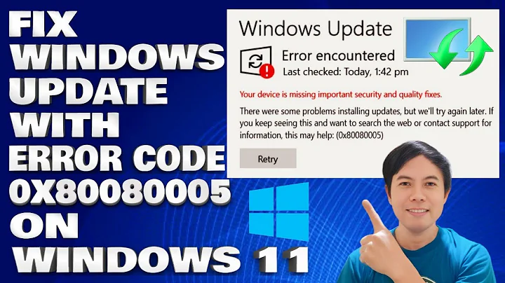 How To Fix Windows Update Error Code 0x80080005 on Windows 11