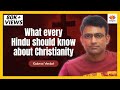 What Every Hindu Should Know About Christianity | Kalavai Venkat | #SangamTalks