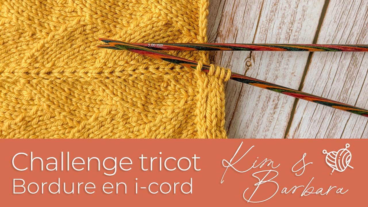 Challenge Tricot : la finition avec une bordure en i-cord