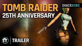 The Museum : Tomb Raider 25th Anniversary