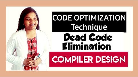 Dead Code Elimination in compiler design | dead code vs unreachable code in c programming
