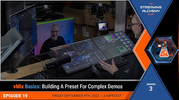 vMix Basics: Building A Preset for Complex Demos