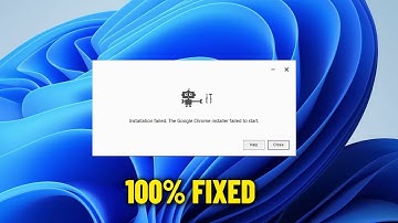 How To Fix Error Installation Fail. Google chrome installer failed to start in Windows 11/10/8/7 ✅