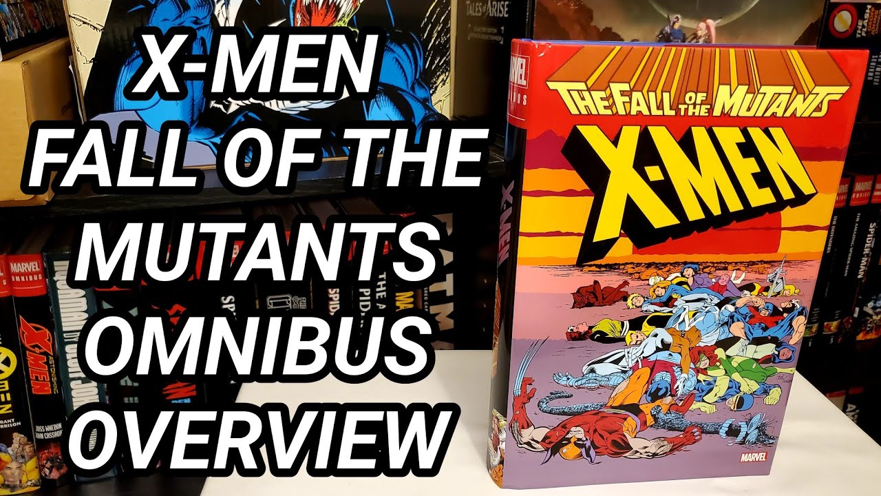 XMEN The Fall of the Mutants Omnibus Overview YouTube